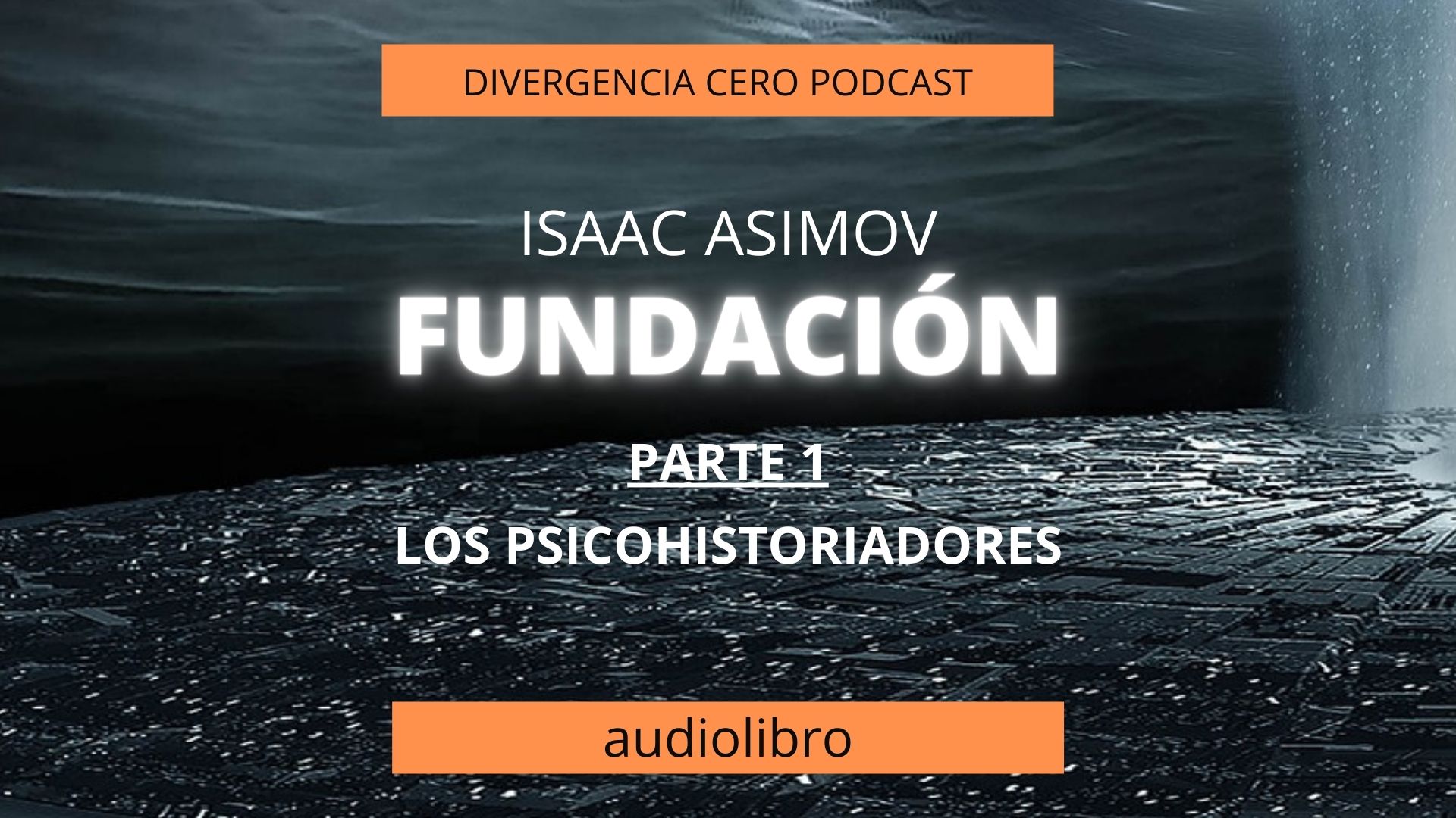 Fundación de Isaac Asimov – audiolibro gratis